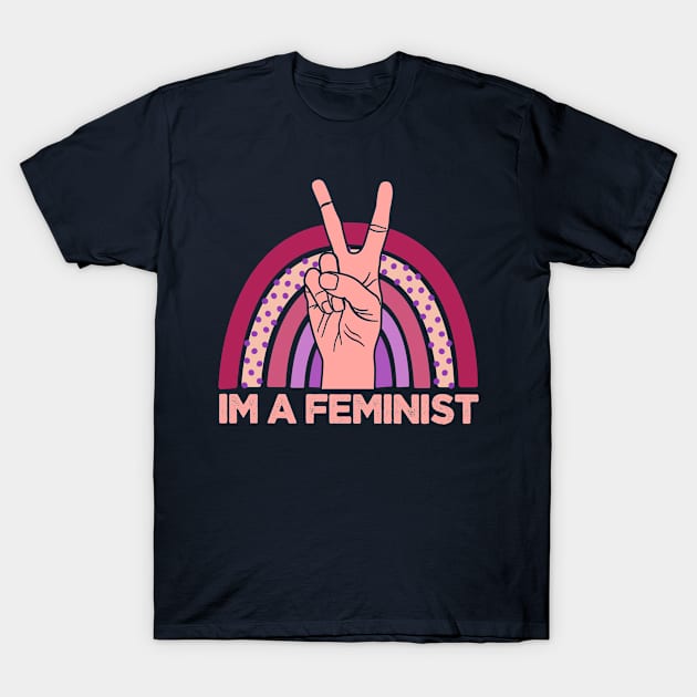 im a feminist T-Shirt by Fox Dexter